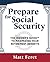 Prepare for Social Security...
