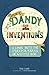 Dub's Dandy Inventions: A L...