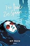 J'ai tué Zoé Spanos by Christine Frick