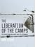 The End of the Holocaust and Its Aftermath The Liberation of the Camps (Hardback) - Common