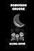 Robinson Crusoe by daniel d...