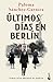 Últimos días en Berlín