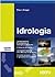 Idrologia. La formazione e la previsione della precipitazione. Il bilancio idrogeologico. La trasformazione dell'afflusso in deflusso. Il rischio erosivo...