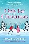 Only for Christmas by Tracy Corbett
