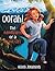 Oorah!: The Adventures of a...