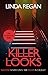 Killer Looks: A gritty and ...