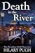 Death in the River by Hilary Pugh