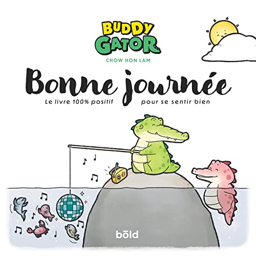 Buddy Gator - Bonne journée (Paperback)