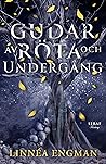 Gudar av röta och undergång (Röta och undergång, #1)