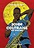 John Coltrane - The Wise One