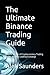 The Ultimate Binance Trading Guide by Alex Saunders