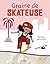 Graine de Skateuse
