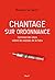 Chantage sur ordonnance by Rozenn LE SAINT
