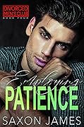 Employing Patience (Divorced Men's Club, #4)