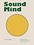Sound Mind by Cheyne Gallagher