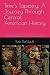 Time's Tapestry: A Journey Through Central American History: From First Footprints to Modern Metropolises - The Empires and Kingdoms of Central America Unearthed