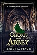 Ghosts in the Abbey (Samantha and Wyatt Mysteries #2)