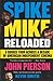 Spike Mike Reloaded : A Guided Tour Across a Decade of American Independent Cinema