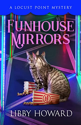 Funhouse Mirrors (Locust Point Mystery, #15)