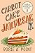 Carrot Cake Jailbreak (A Charlie Mission Cozy Mystery Book 2)