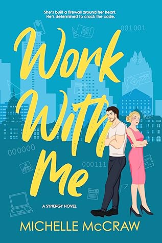Work with Me (Synergy #1)