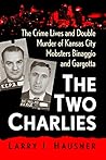 The Two Charlies:...