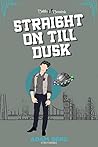 Book cover for Straight On Till Dusk