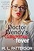 Doctor Wendy's Dangerous Fe...