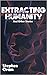Extracting Humanity And Oth...