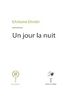 Un jour la nuit
