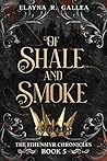 Of Shale and Smoke