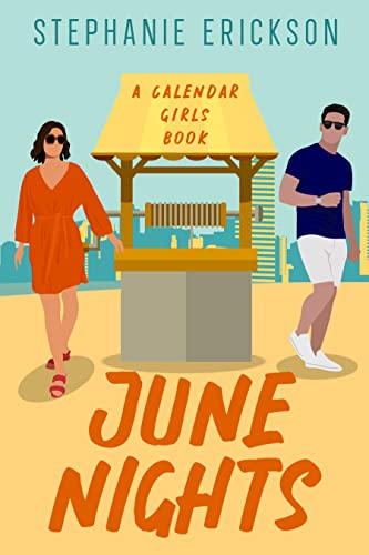 June Nights: A Calendar Girls Romantic Comedy (Kindle Edition)