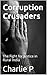 Corruption Crusaders: The F...