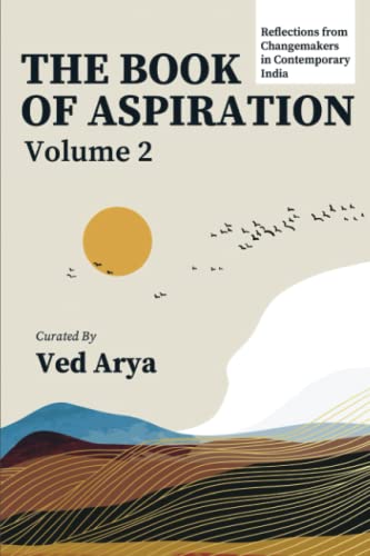 The Book of Aspiration - Vol 2: Reflections from Changemakers in Contemporary India (Paperback)