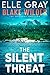 The Silent Threat (Blake Wi...