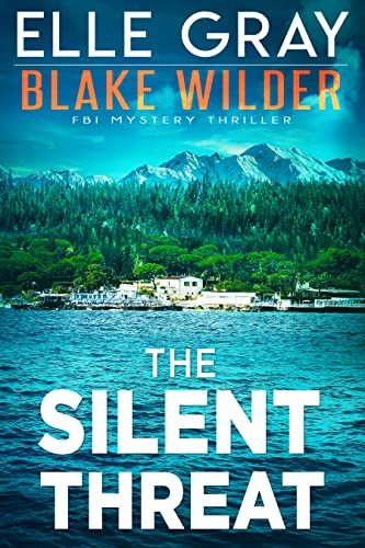 The Silent Threat (Blake Wilder #18)