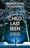 Child Last Seen: The Search for Patty Desmond