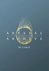 Abyssal Archive: ...