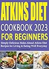 Atkins Diet Cookb...