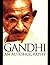 Gandhi: An Autobiography