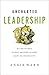 Uncharted Leadership: 20 Ca...