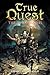 True Quest: The Story Begins