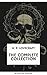 H.P. Lovecraft: The Complete Collection: Immerse in the Pioneering World of Cosmic Horror