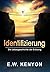 Identifizierung: Die Liebesgeschichte der Erlösung (German Edition)