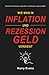 Wie Man in Inflation und Re...