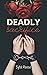 Deadly Sacrifice (Blackwood University, #1)
