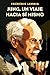 Jung, un viaje hacia sí mismo: Un pensamiento visionario que da sentido a nuestras vidas (Spanish Edition)