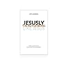 Jesusly: The Act of Being Like Jesus