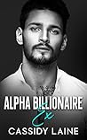 Alpha Billionaire Ex