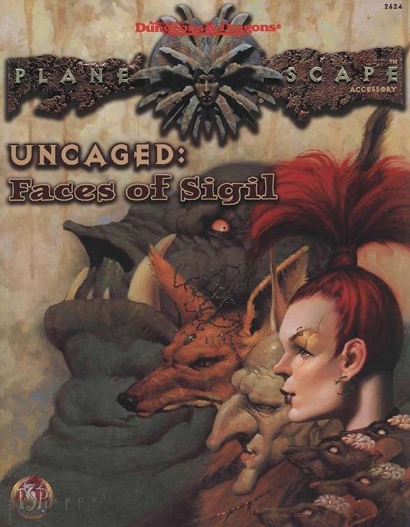 Uncaged: Faces of Sigil (AD&D/Planescape)